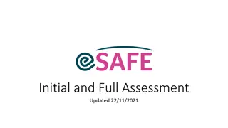 eSafe Initial and Full Assessment Process