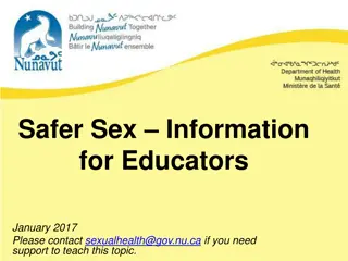 Safer Sex Information for Educators - Nunavut Resources and Key Messages