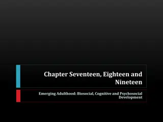 Insights on Emerging Adulthood and Psychosocial Development