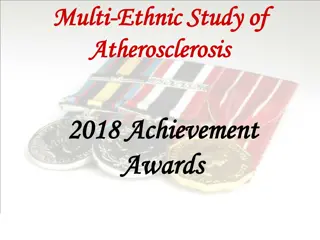 Multi-Ethnic Atherosclerosis Study 2018 Achievements & Awards