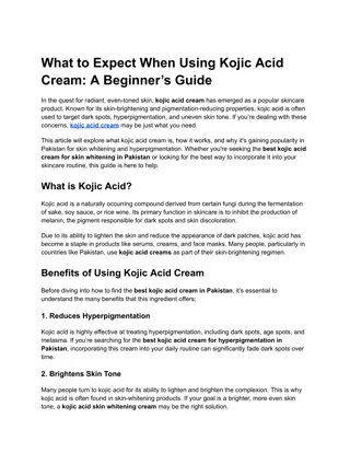 What to Expect When Using Kojic Acid Cream A Beginner’s Guide