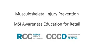 Musculoskeletal Injury Prevention in Retail: Awareness and Education