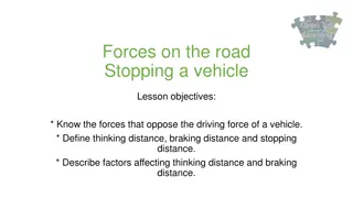 Forces and Stopping Distances in Vehicle Safety