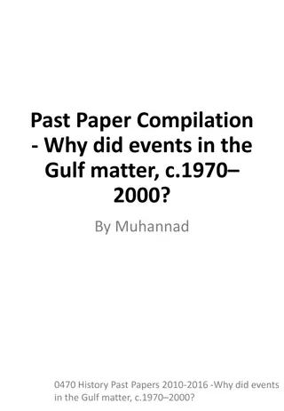 Significance of Gulf Events from 1970-2000: A Historical Perspective