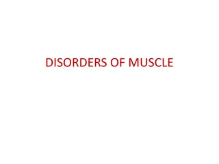 Overview of Muscle Disorders and Muscular Dystrophies