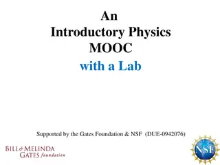 Innovating Physics Education: Online Course with Lab Support