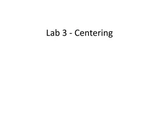 Lab 3: Centering Optical Elements & Systems with Precision