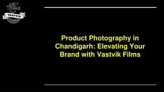 Product Photography in Chandigarh_ Elevating Your Brand with Vastvik Films