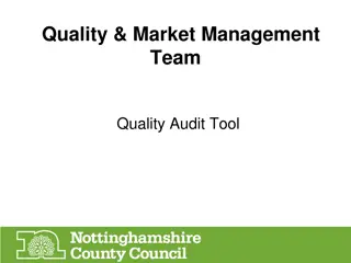 Audit Tool Enhancements for Quality Market Management Team