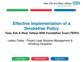 Effective Implementation of a Smokefree Policy at TEWV NHS Foundation Trust