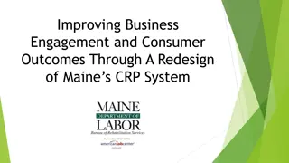 Enhancing Business Engagement and Consumer Outcomes in Maine's CRP System