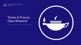 Insights into Open Research Initiatives at Taylor & Francis