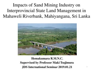 Impacts of Sand Mining Industry on Interprovincial State Land Management