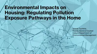 Environmental Impacts on Housing: Regulating Pollution Exposure Pathways