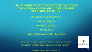 Medical Teleconsultations During the COVID-19 Pandemic in Poland: Preliminary Study