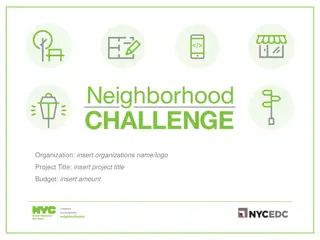 Neighborhood Challenge: Sparking Innovation in Community Development