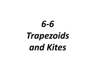 Properties of Trapezoids and Kites