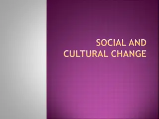 The Dynamics of Social and Cultural Change in Society