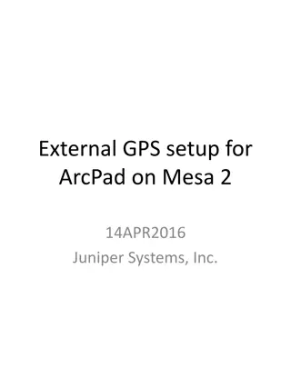 External GPS Setup for ArcPad on Mesa 2 Tutorial