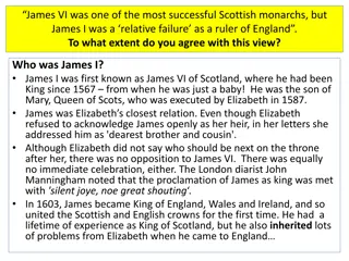 Analyzing the Reign of James I of England: Success or Failure?