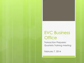 Quarterly Training Meeting for EVC Business Office Transaction Preparers