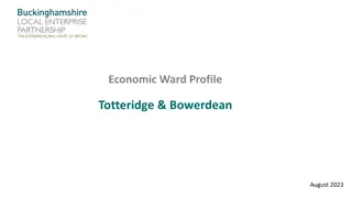 Economic Ward Profile: Totteridge & Bowerdean, Buckinghamshire - August 2023