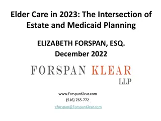 Elder Care in 2023: Medicaid and Estate Planning Overview