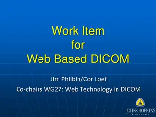 Advancing DICOM with Web Technology in Healthcare Imaging