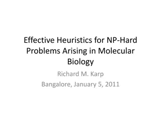 Insights into NP-Hard Problems in Molecular Biology and Genetics