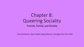 Queering Sociality: Exploring Relationships and Families in Queer Studies