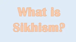 Understanding Sikhism: History, Beliefs, and Practices