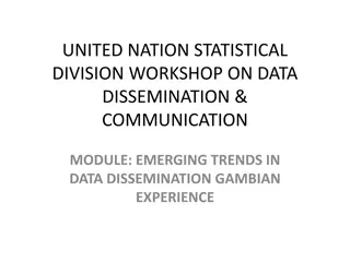 Emerging Trends in Data Dissemination: The Gambian Experience