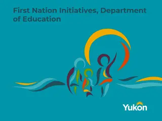 Addressing First Nation Initiatives in Yukon: Education & Cultural Preservation