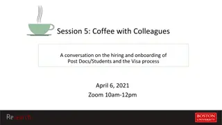 Coffee with Colleagues: Hiring and Onboarding Session for Post Docs and Students