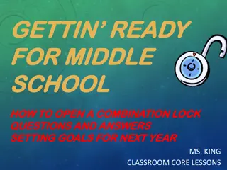 Middle School Transition Preparation: Combination Lock Opening and Goal Setting