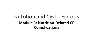 Nutrition and Cystic Fibrosis: Management of CF-Related Complications