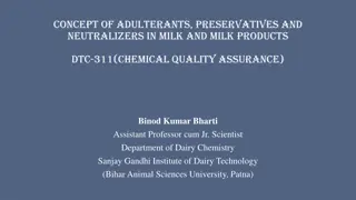 Adulterants, Preservatives, and Neutralizers in Milk and Milk Products