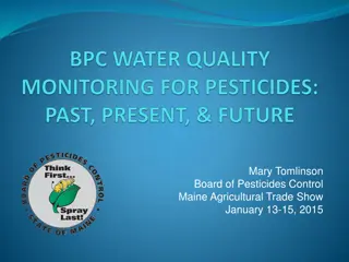 Exploring Pesticide Monitoring and Contamination Studies in Maine