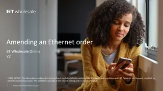 Guide to Amending Ethernet Orders with BT Wholesale Online