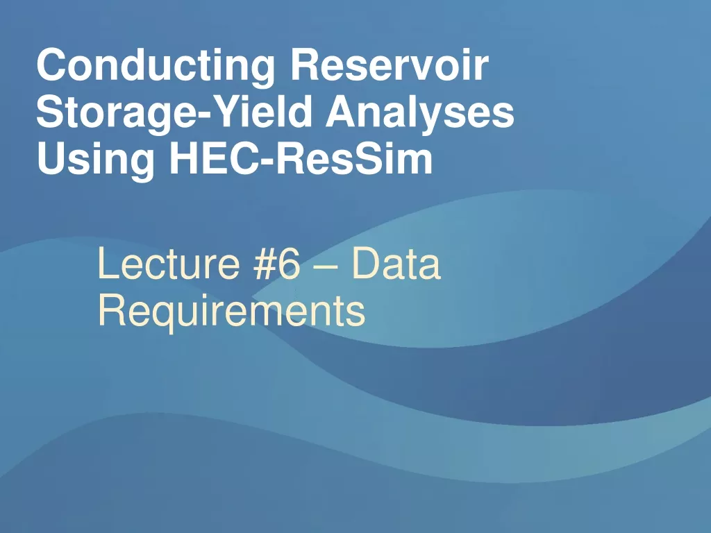 Data Requirements and Inflow Calculations for Reservoir Storage-Yield Analyses