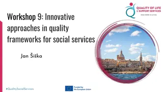 Quality Frameworks in Social Services