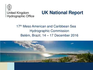 UKHO Activities and Support in Meso-American and Caribbean Seas