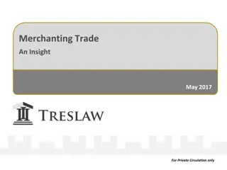 Insights into Merchanting Trade for International Transactions