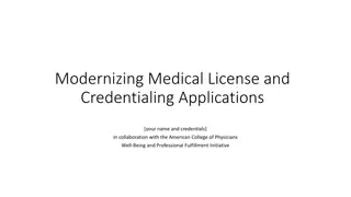 Modernizing Medical License and Credentialing Applications in Collaboration with American College of Physicians