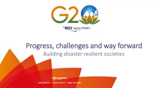 Building Disaster Resilient Societies: Progress, Challenges, and the Way Forward