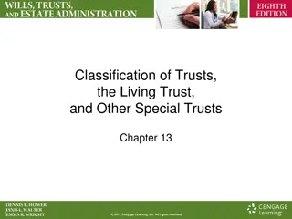 An Overview of Trusts: Classification, Living Trust, and Special Trusts