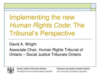 Insights into Implementing Human Rights Code: Tribunal's Perspective