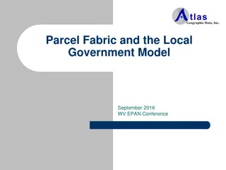 Parcel Fabric and Local Government Model - Data Migration Process