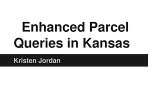 Enhanced Parcel Queries in Kansas by Kristen Jordan