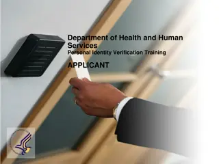 Department of Health and Human Services Personal Identity Verification Training for Applicants